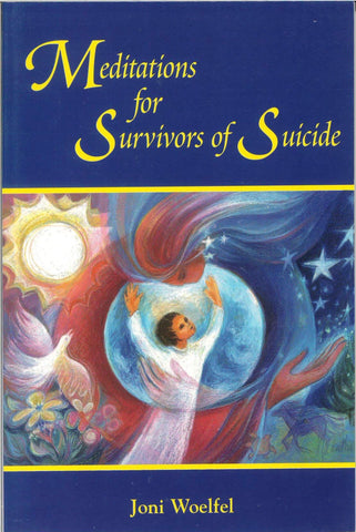 Meditations for Survivors of Suicide