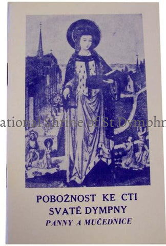 St. Dymphna Novena Booklet - Bohemian-Slavic-Czechs Bibles Books And Booklets